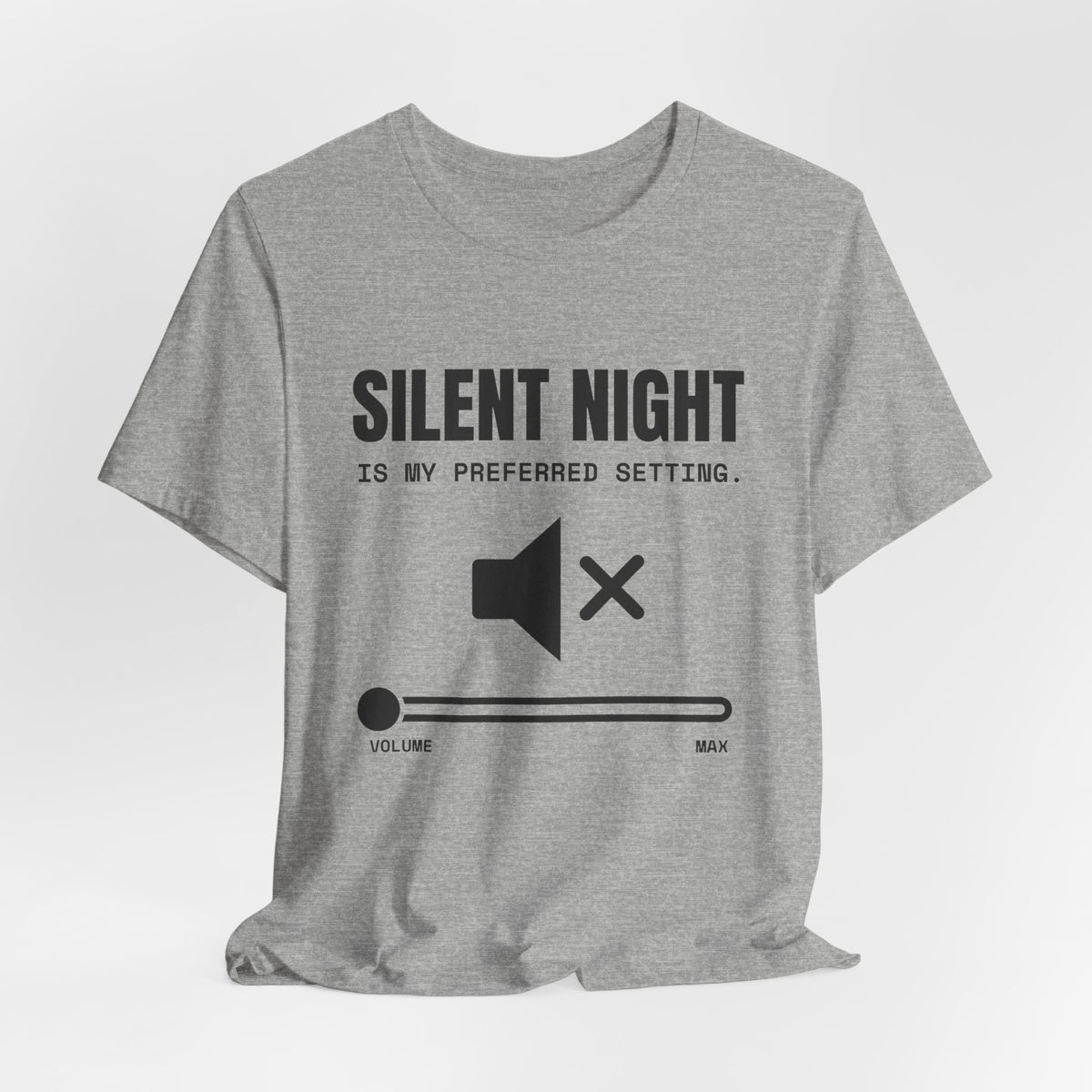 Silent Night Is My Preferred Setting Tee (Light)