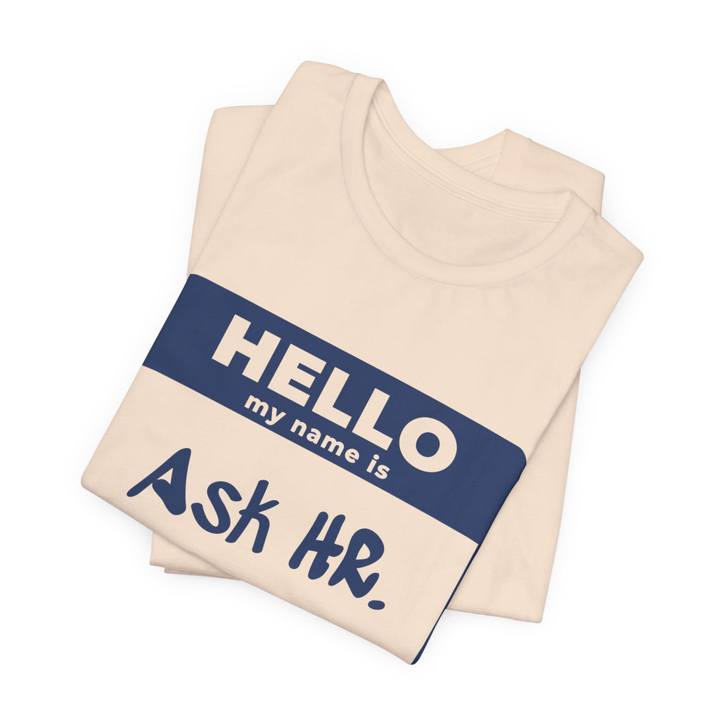 HR Knows Me by Name Tee (Navy Blue Ink)