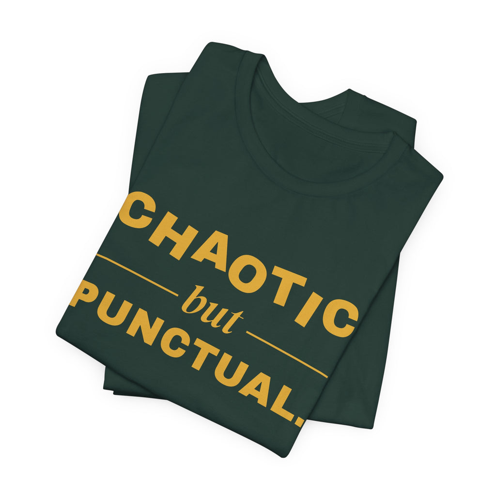 Chaotic but Punctual Tee (Gold Ink)