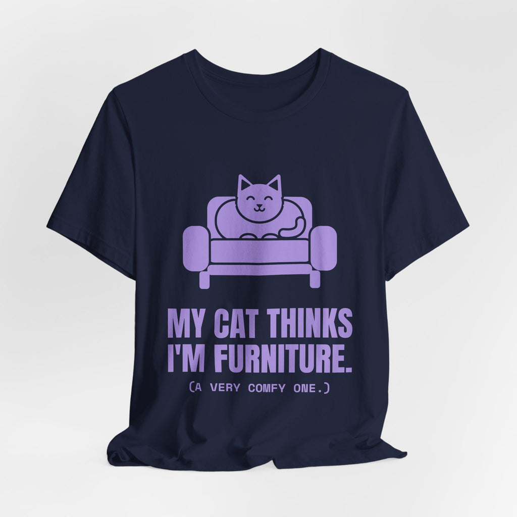 My Cat Thinks I'm Furniture Tee (Lavender)