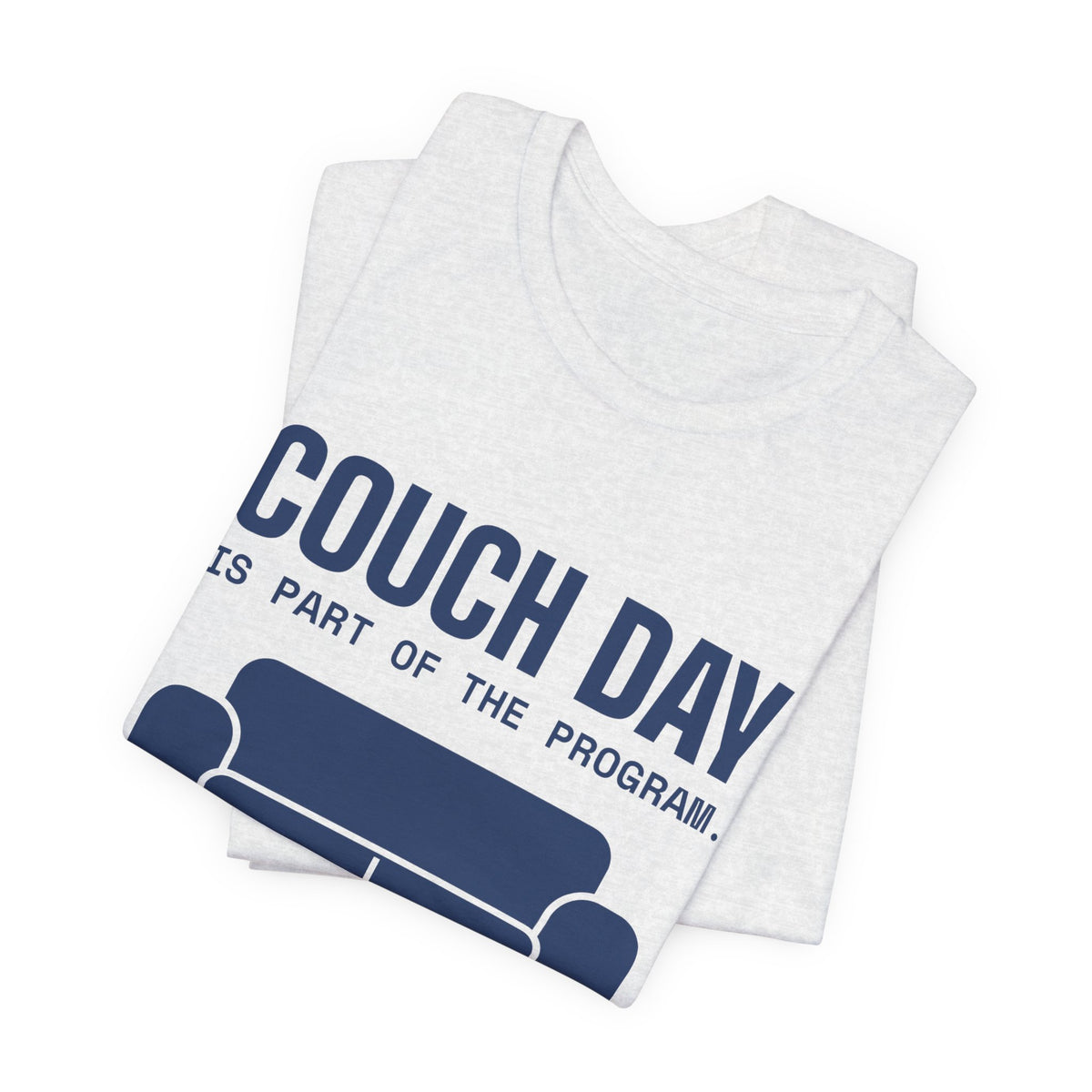 Couch Day Is Part of the Program Tee (Navy Blue Ink)