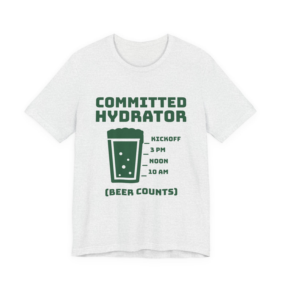 Committed Hydrator (Beer Counts) Tee (Forest Green Ink)