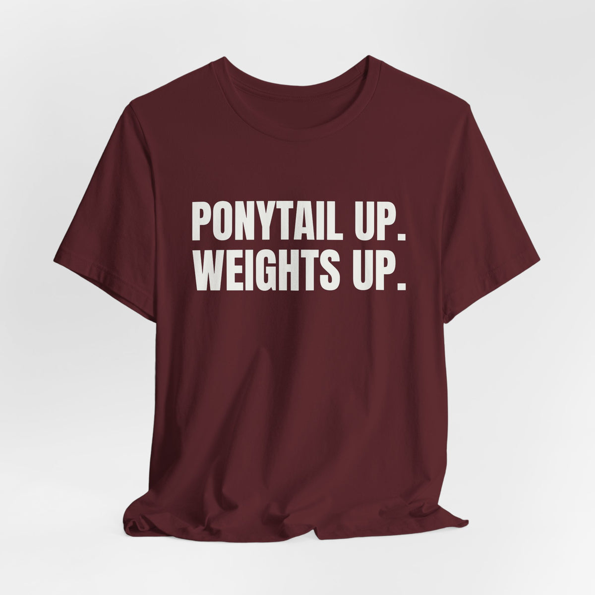Ponytail Up. Weights Up Tee (Dark)