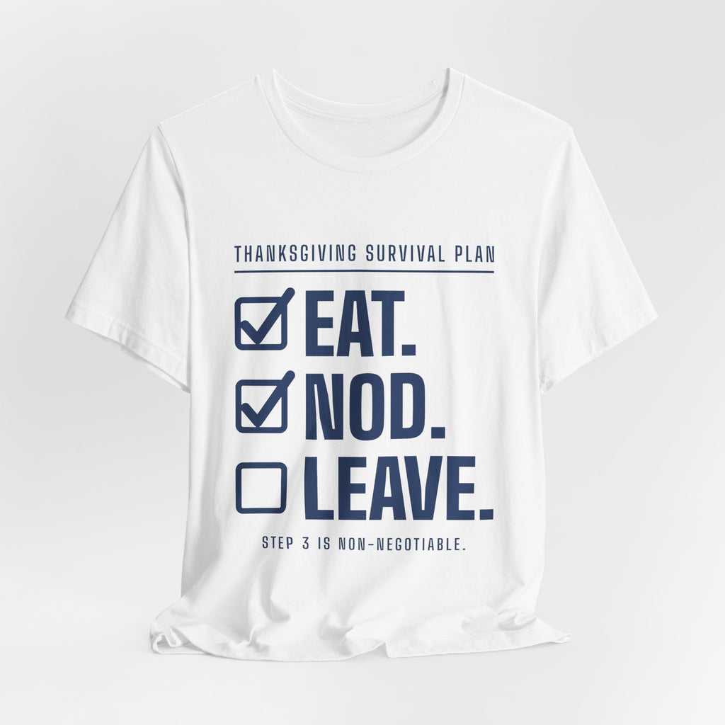 Eat. Nod. Leave. Tee (Navy Blue Ink)