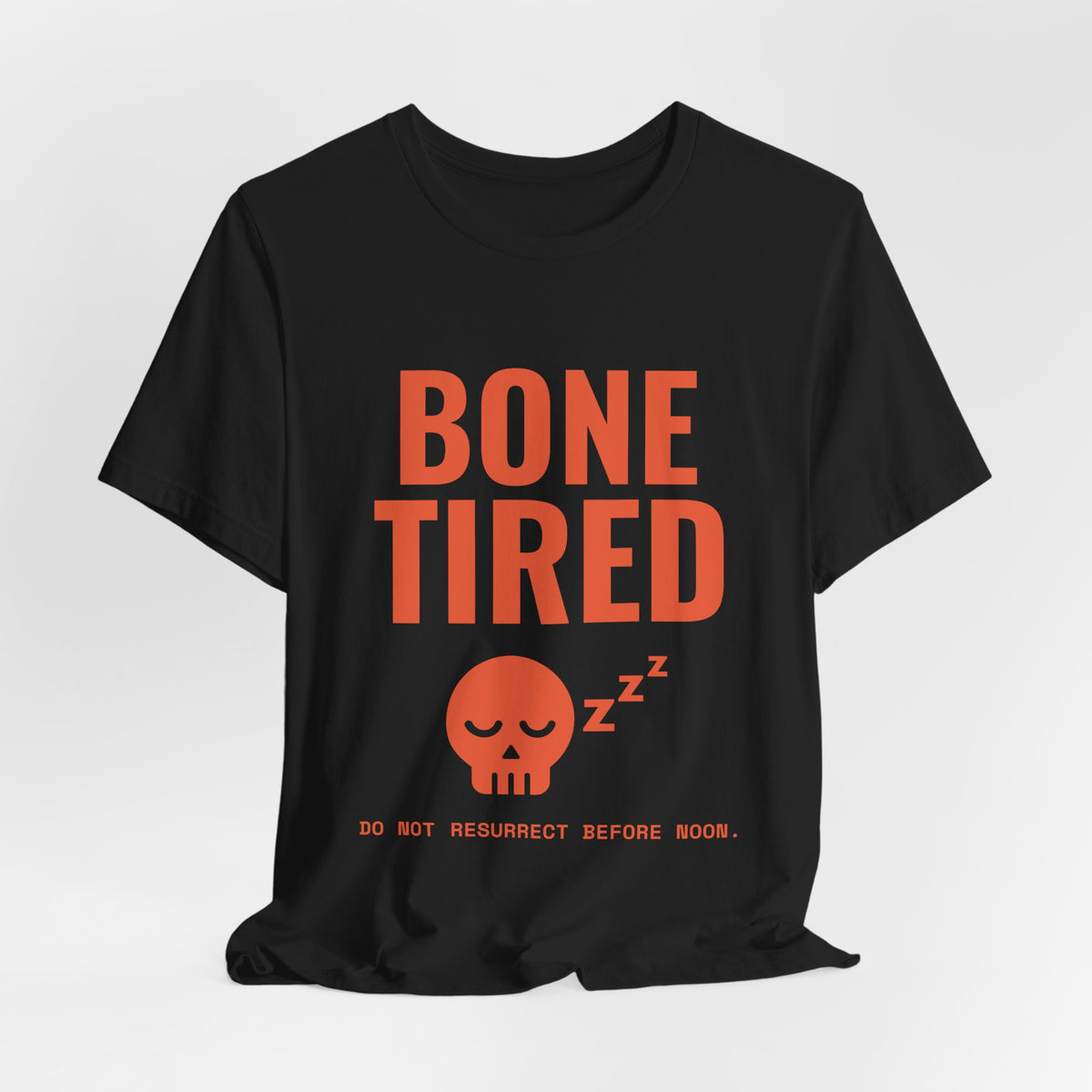 Bone Tired Tee (Black / Orange)