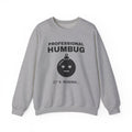 Professional Humbug Crewneck Sweatshirt (Light)