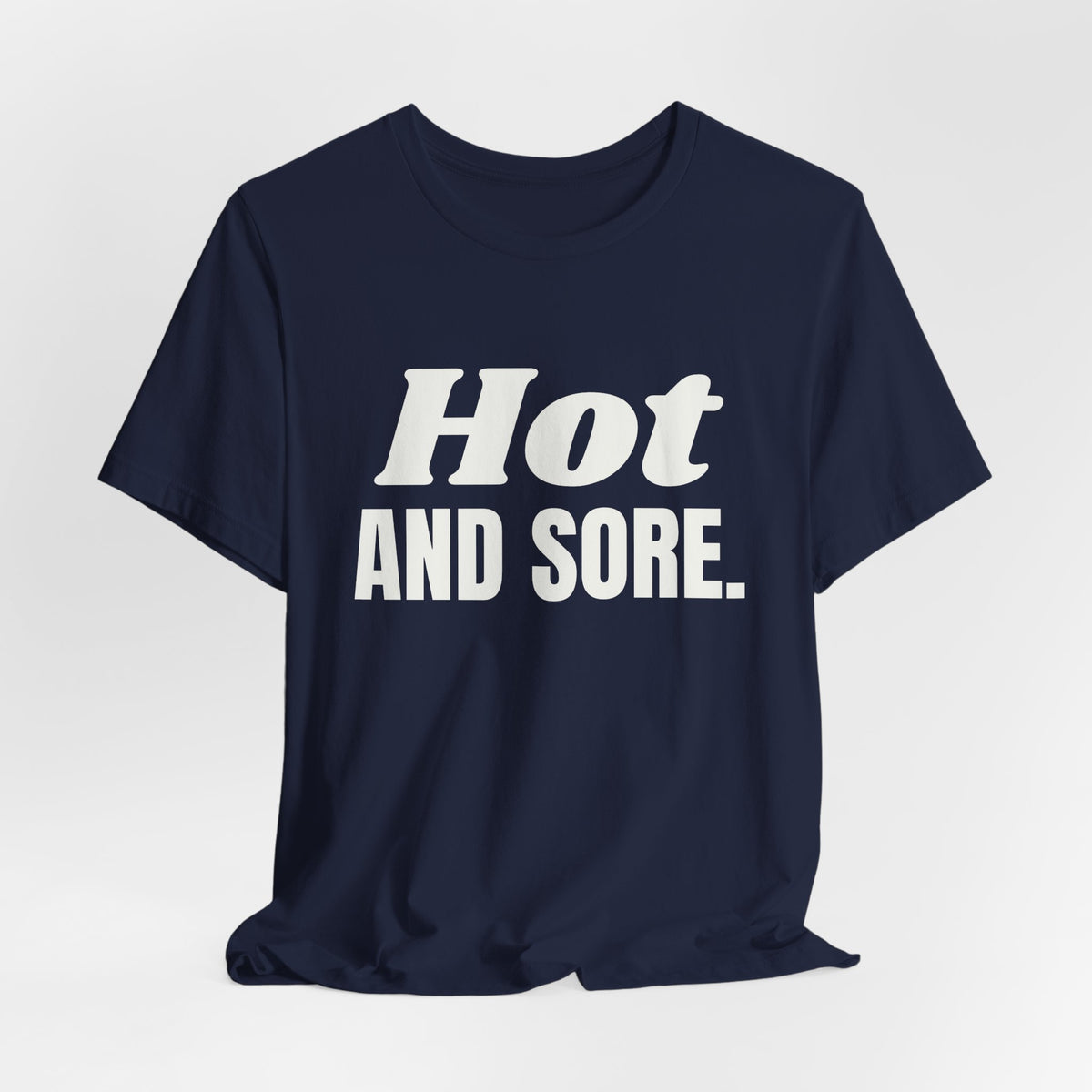 Hot and Sore Tee (Dark)