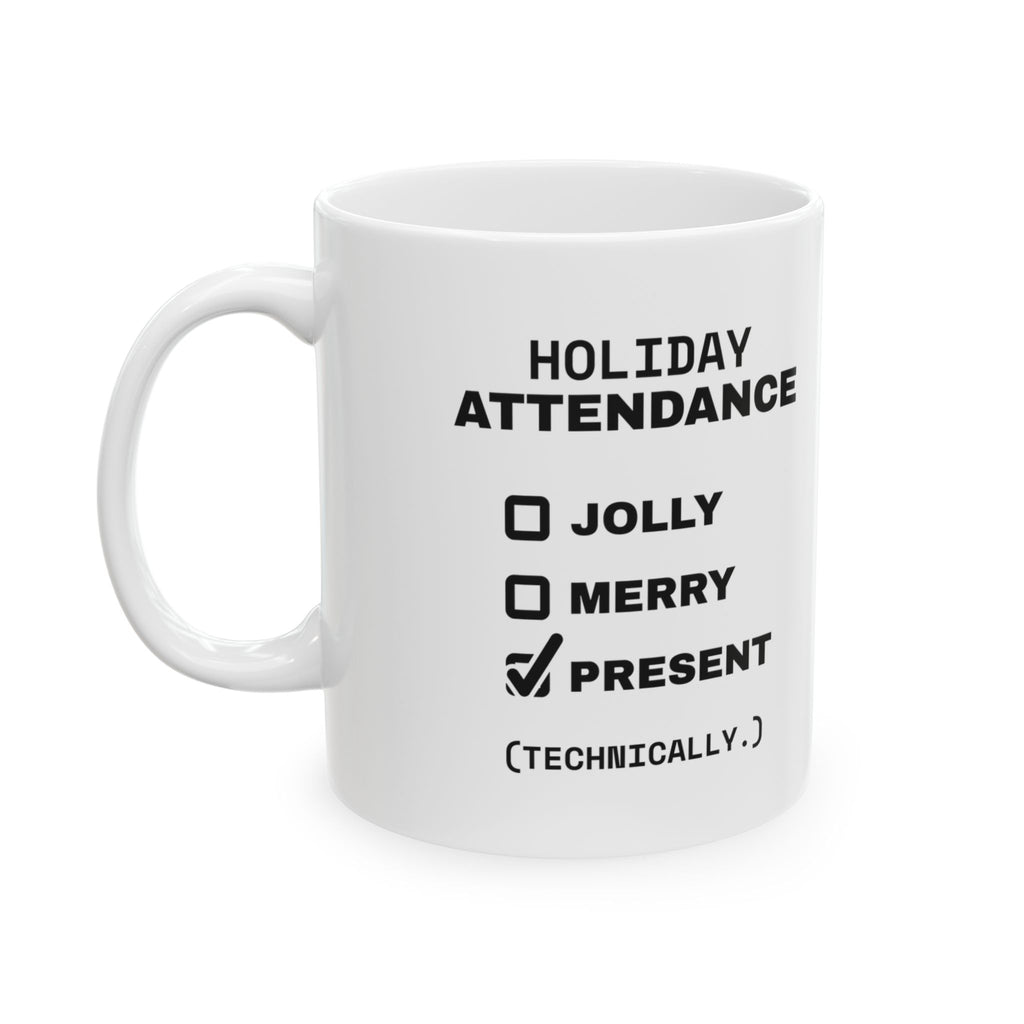 Holiday Attendance Checklist Mug