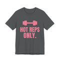 Hot Reps Only Tee (Rose Pink)