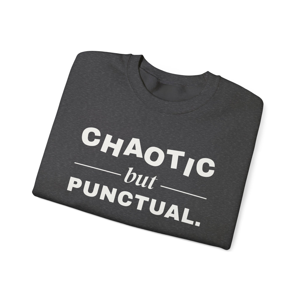 Chaotic but Punctual Crewneck Sweatshirt (Dark)