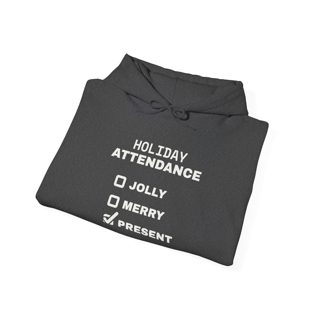 Holiday Attendance Checklist Hoodie (Dark)