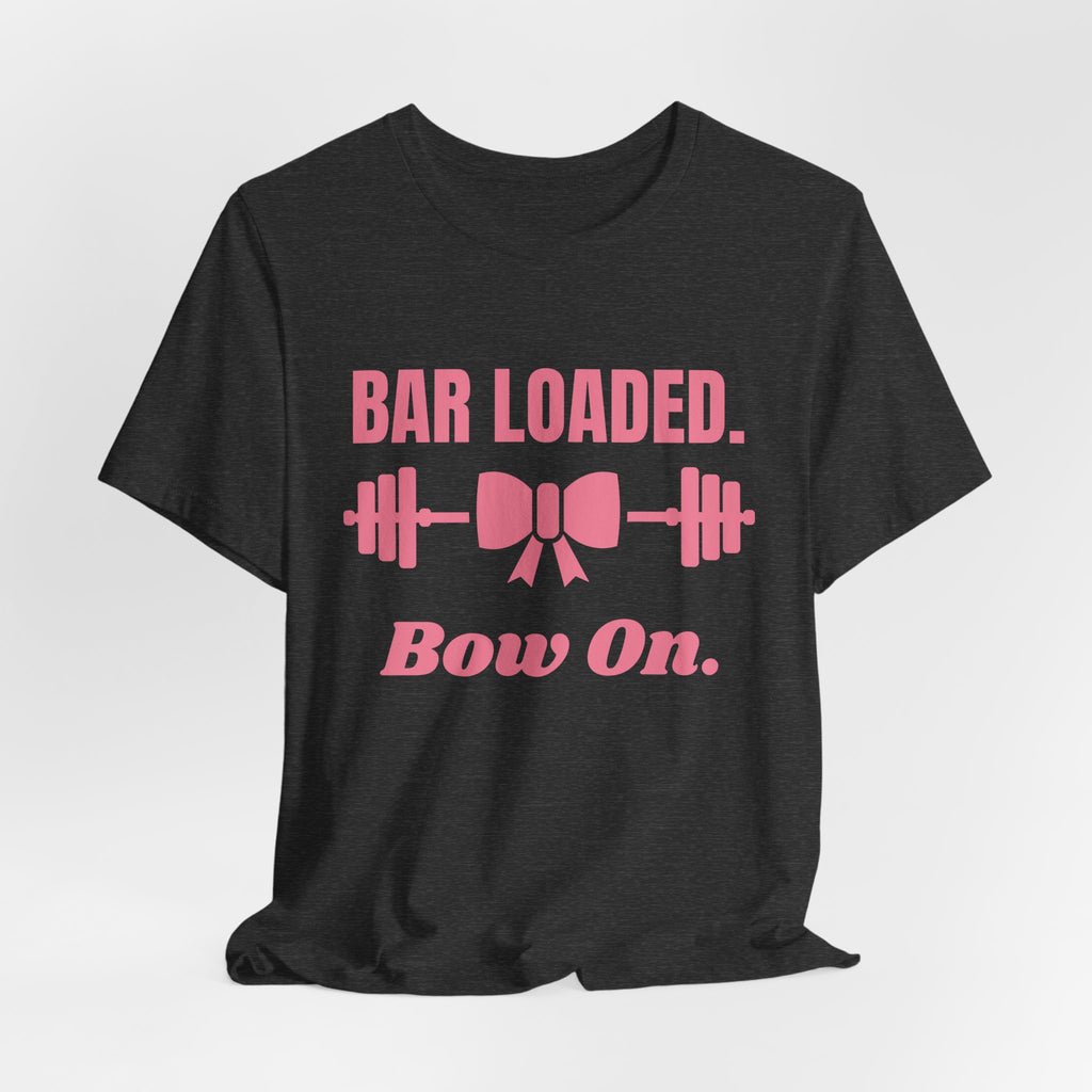 Bar Loaded. Bow On Tee (Rose Pink)