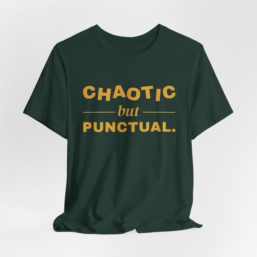 Chaotic but Punctual Tee (Gold Ink)