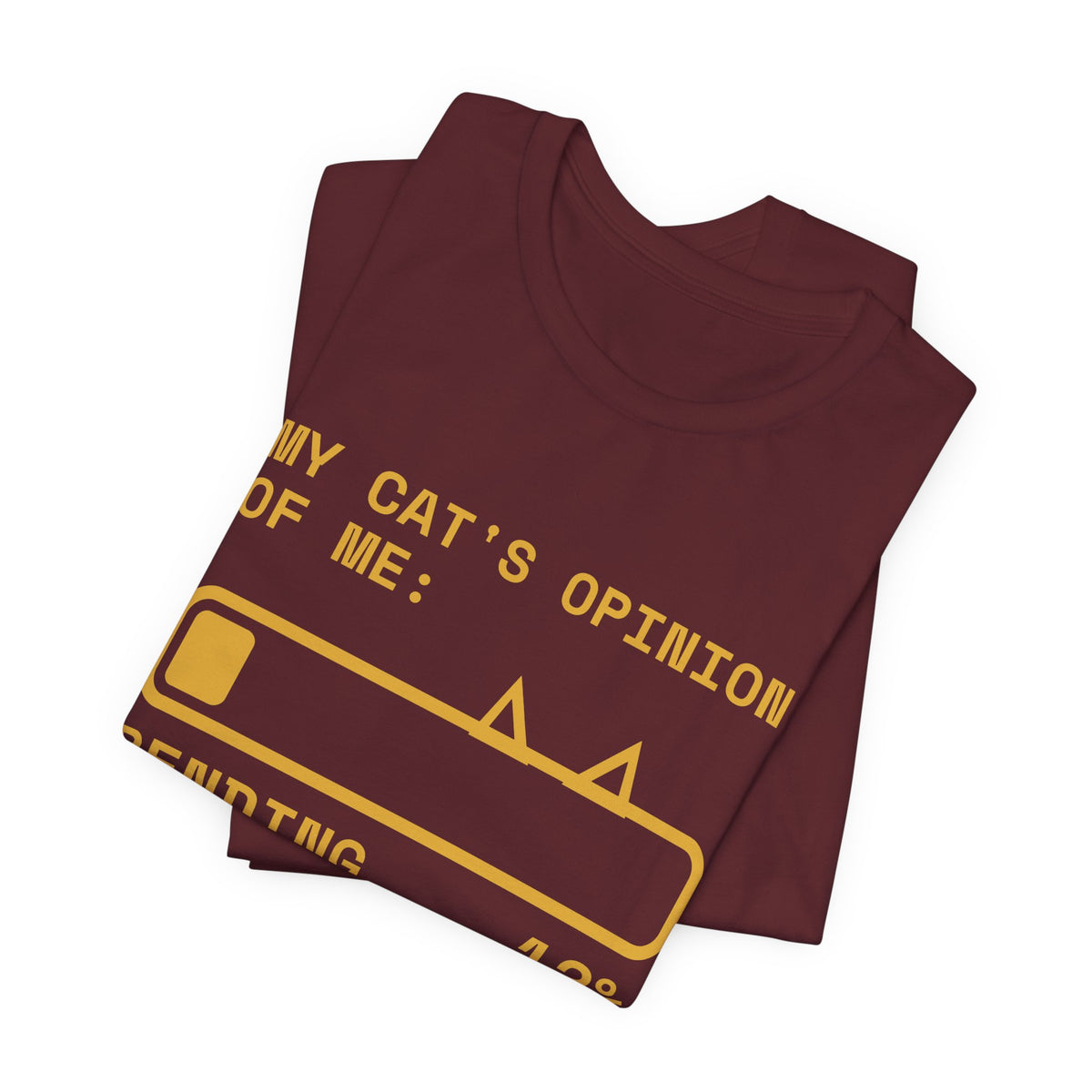 My Cat's Opinion of Me: Pending Tee (Gold Ink)