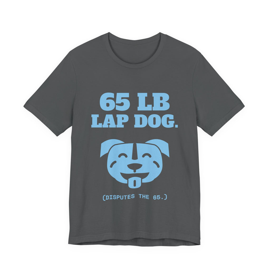 65 lb Lap Dog Tee (Sky Blue Ink)