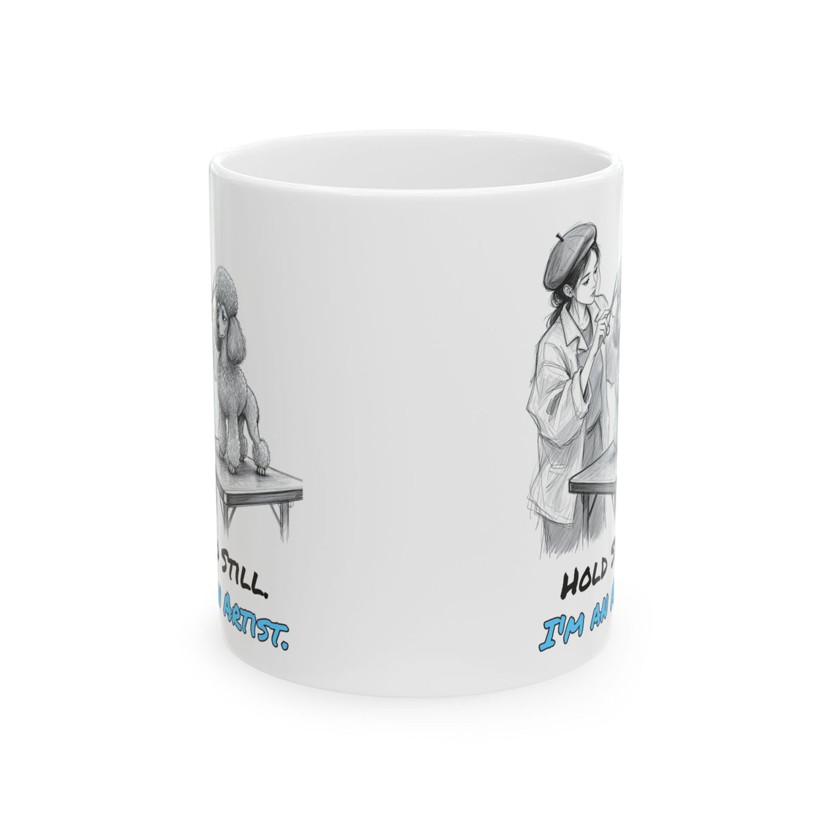 Hold Still. I'm an Artist. Mug