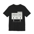 California Traffic Is My Personality Now Tee (Dark)