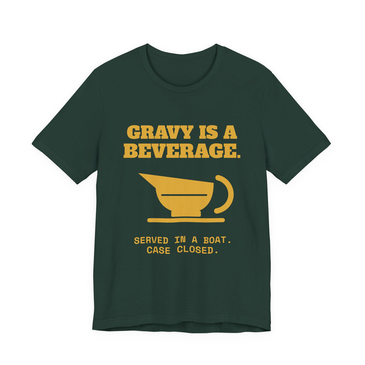 Gravy Is a Beverage Tee (Gold)