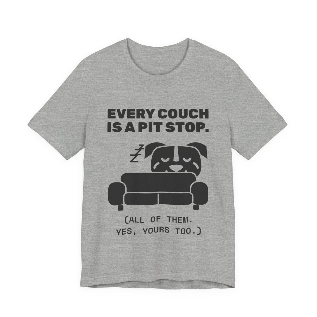 Every Couch Is a Pit Stop Tee (Light)