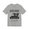 Every Couch Is a Pit Stop Tee (Light)
