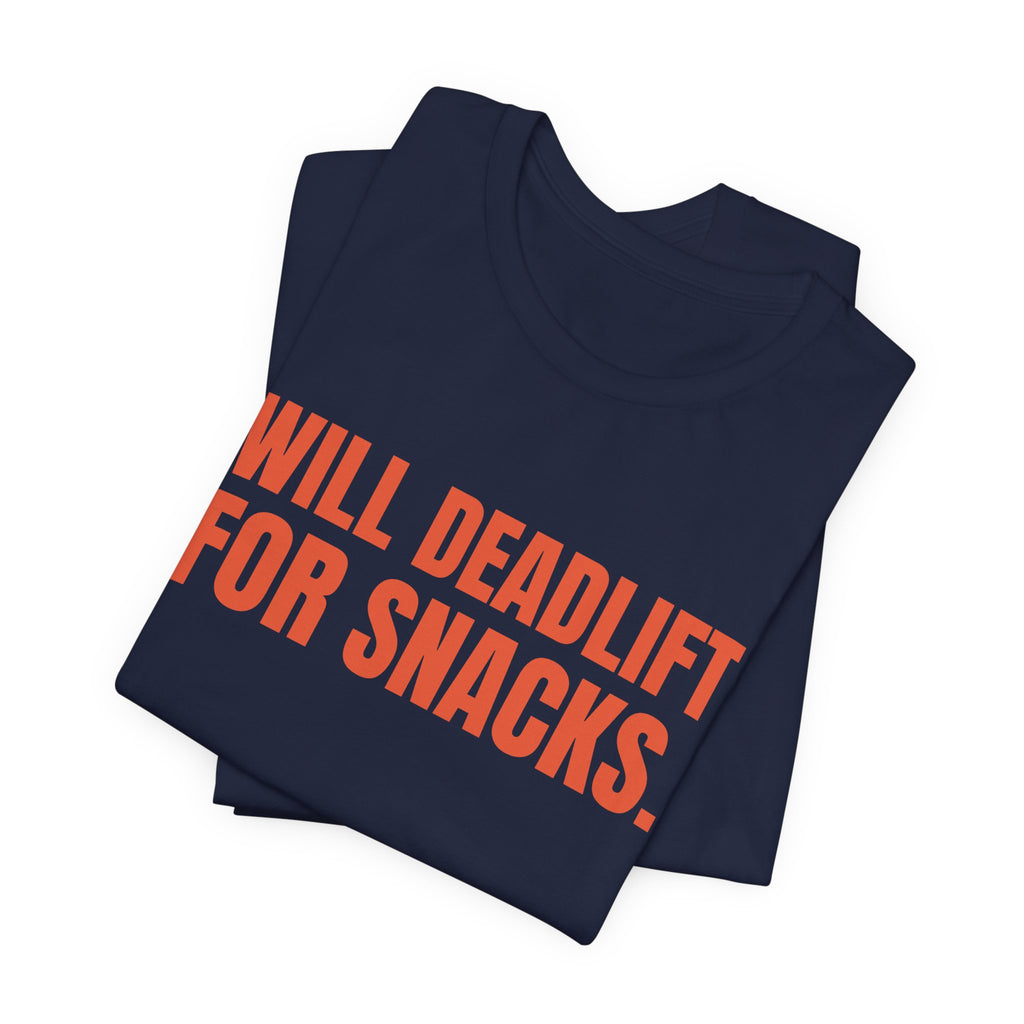 Will Deadlift for Snacks Tee (Orange)