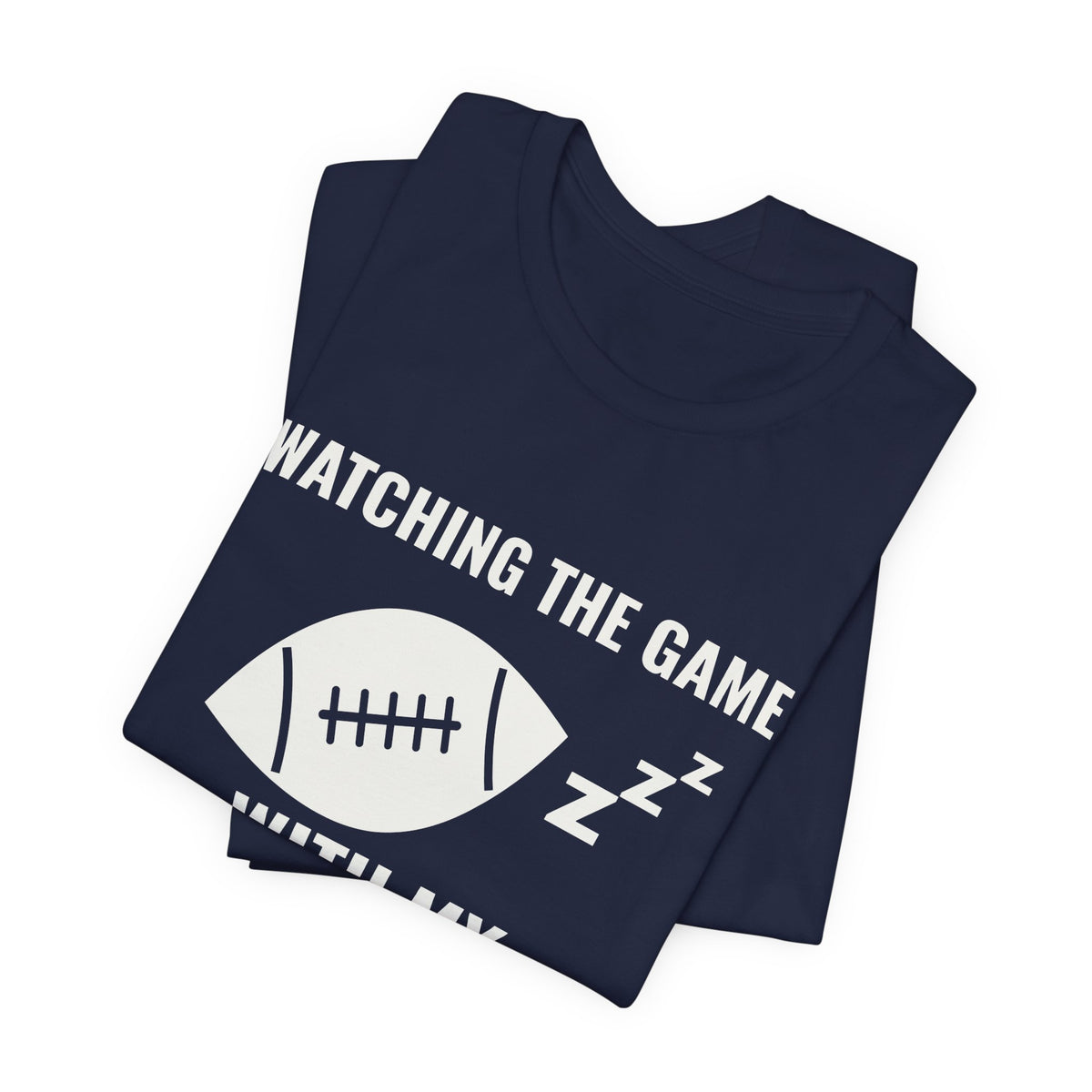 Watching the Game With My Eyes Closed Tee (Dark)