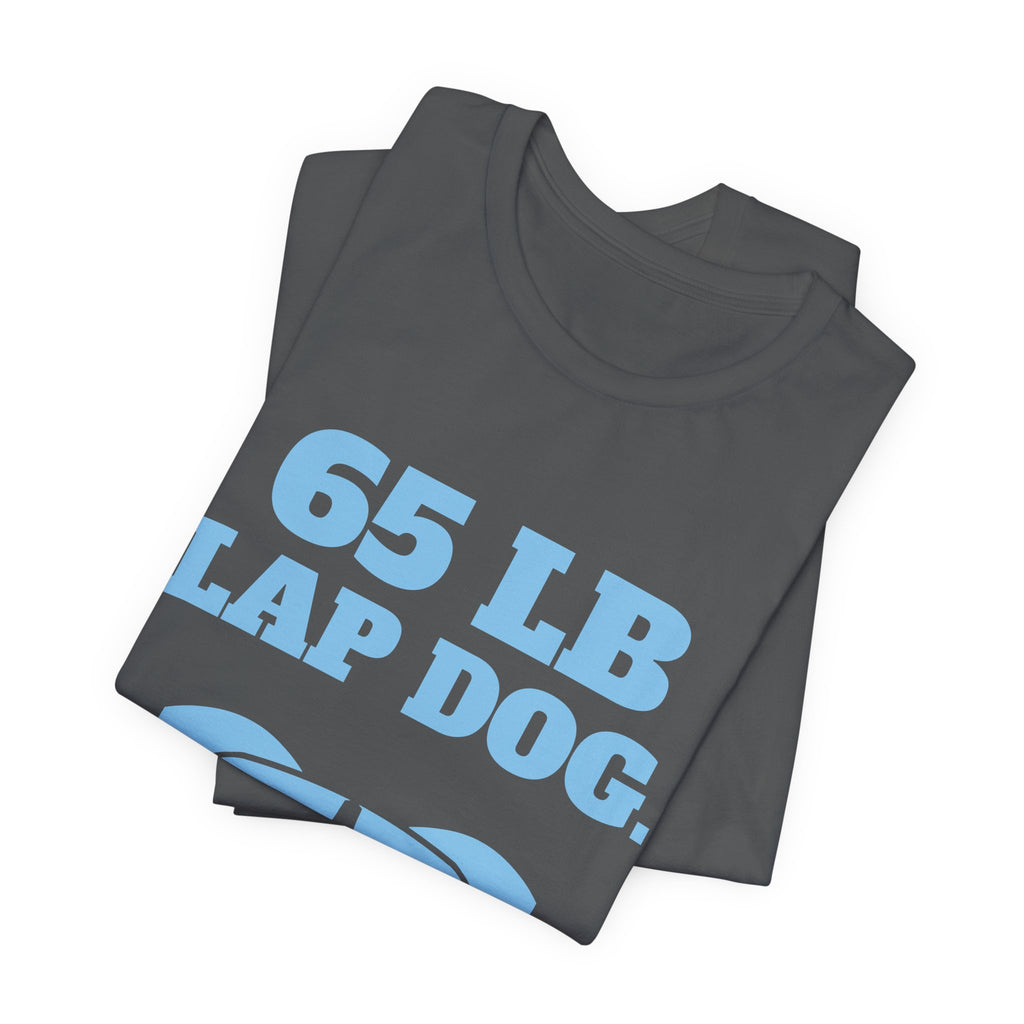 65 lb Lap Dog Tee (Sky Blue Ink)
