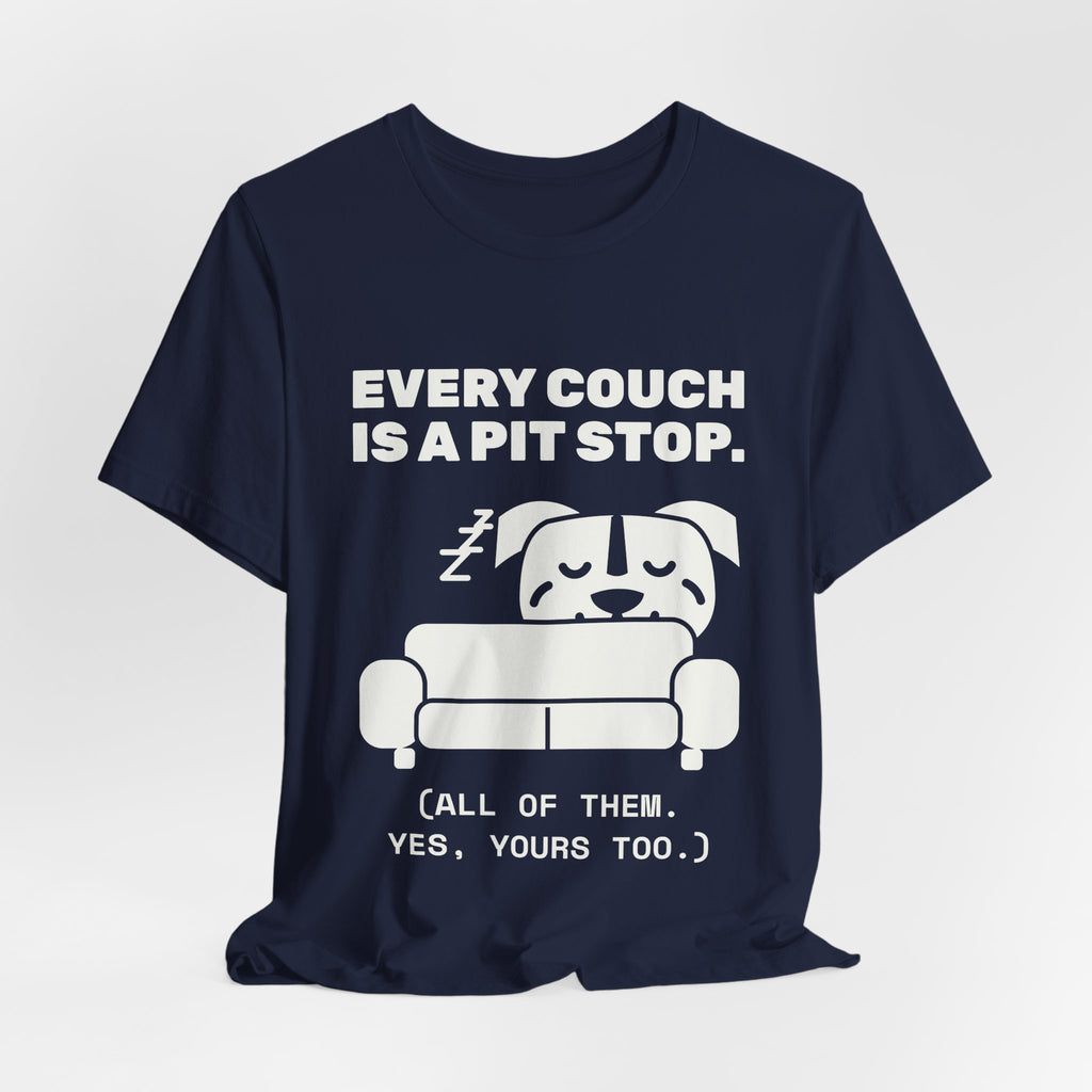 Every Couch Is a Pit Stop Tee (Dark)