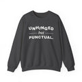 Unhinged but Punctual Crewneck Sweatshirt (Dark)