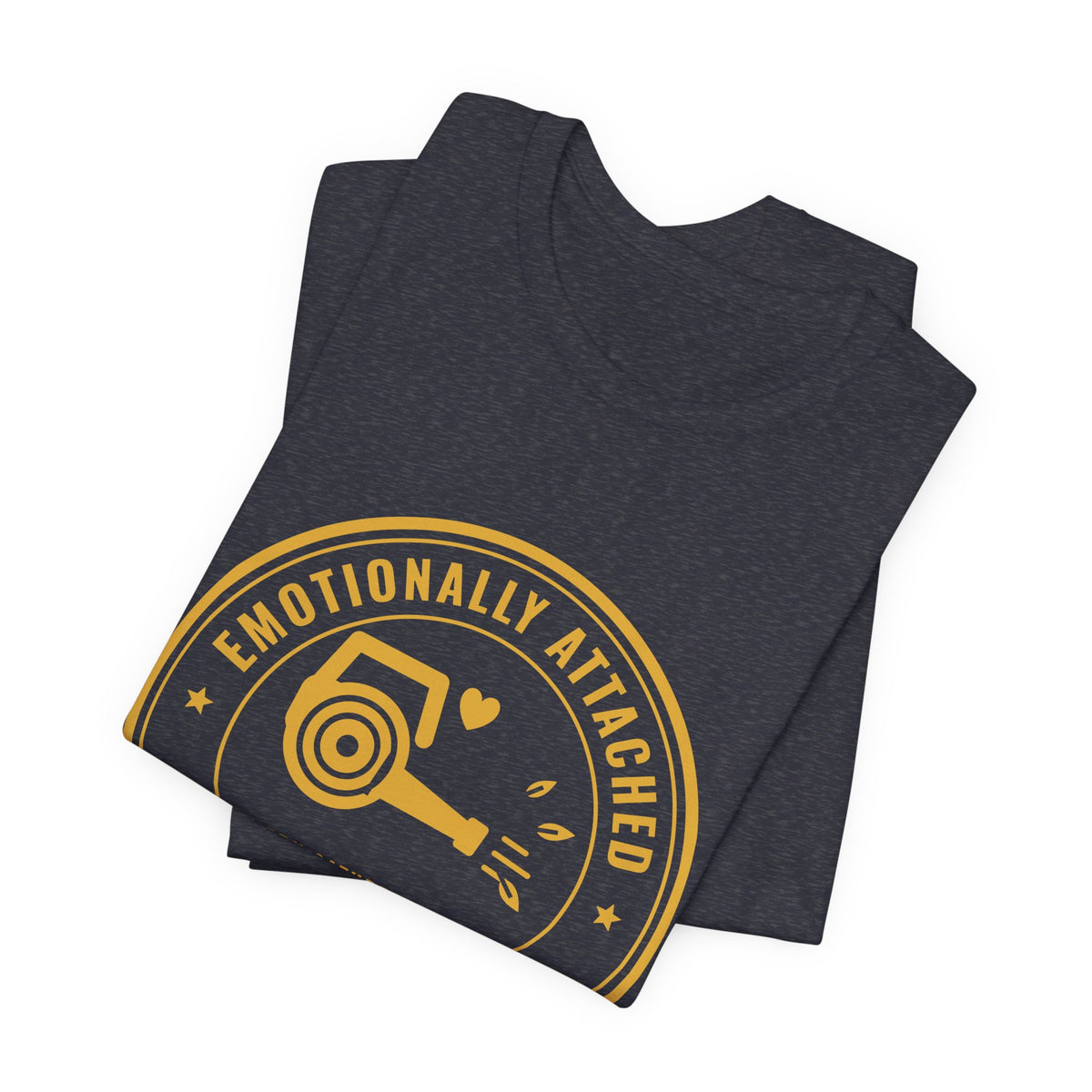 Emotionally Attached to My Leaf Blower Tee (Gold Ink)