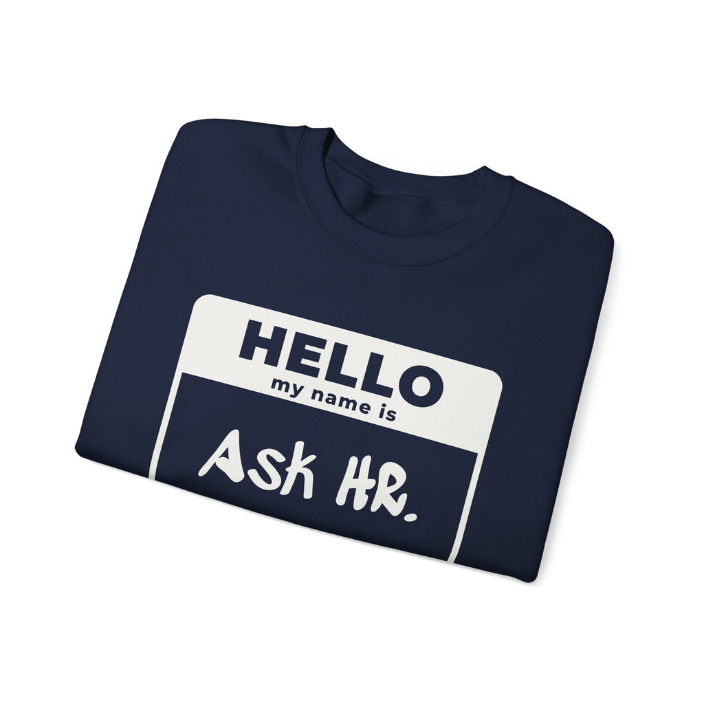 HR Knows Me by Name Crewneck Sweatshirt (Dark)