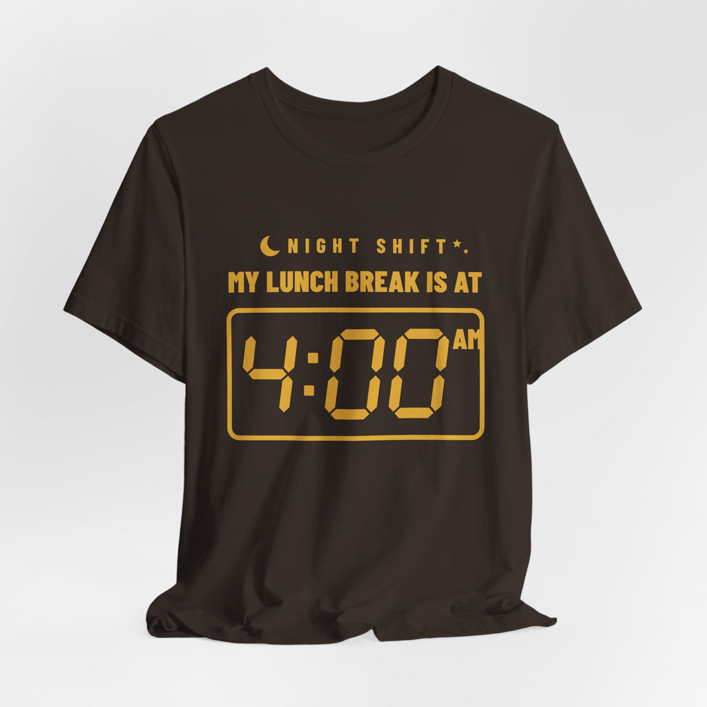 My Lunch Break Is at 4 AM Tee (Gold Ink)