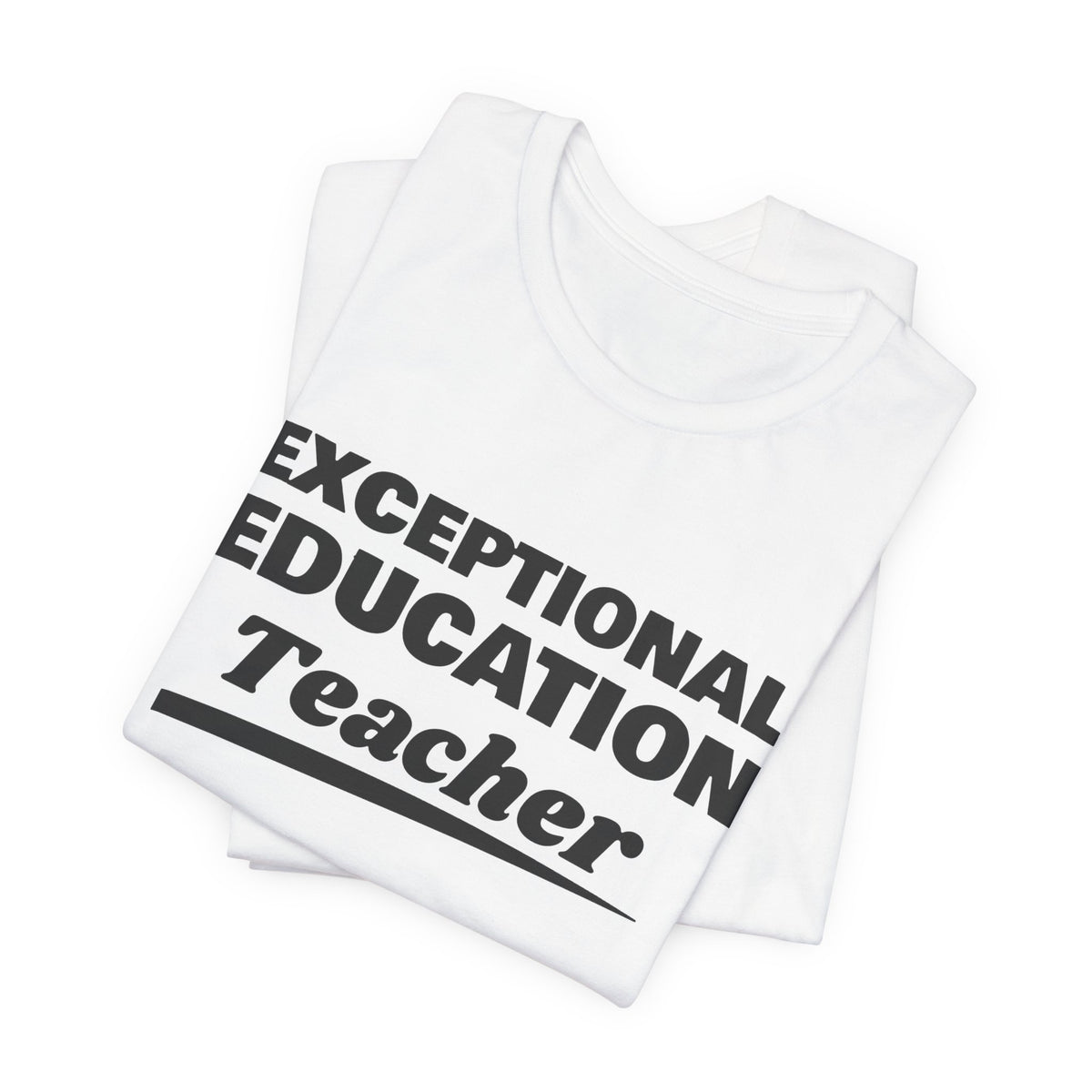 Exceptional Education Teacher Tee (Light)