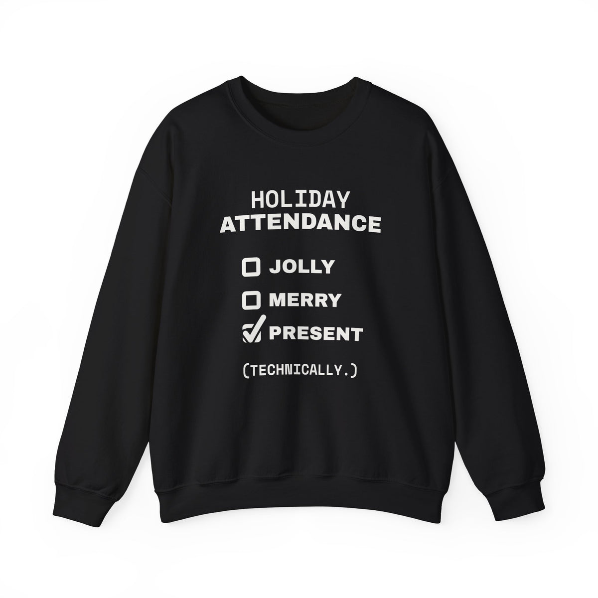 Holiday Attendance Checklist Crewneck Sweatshirt (Dark)