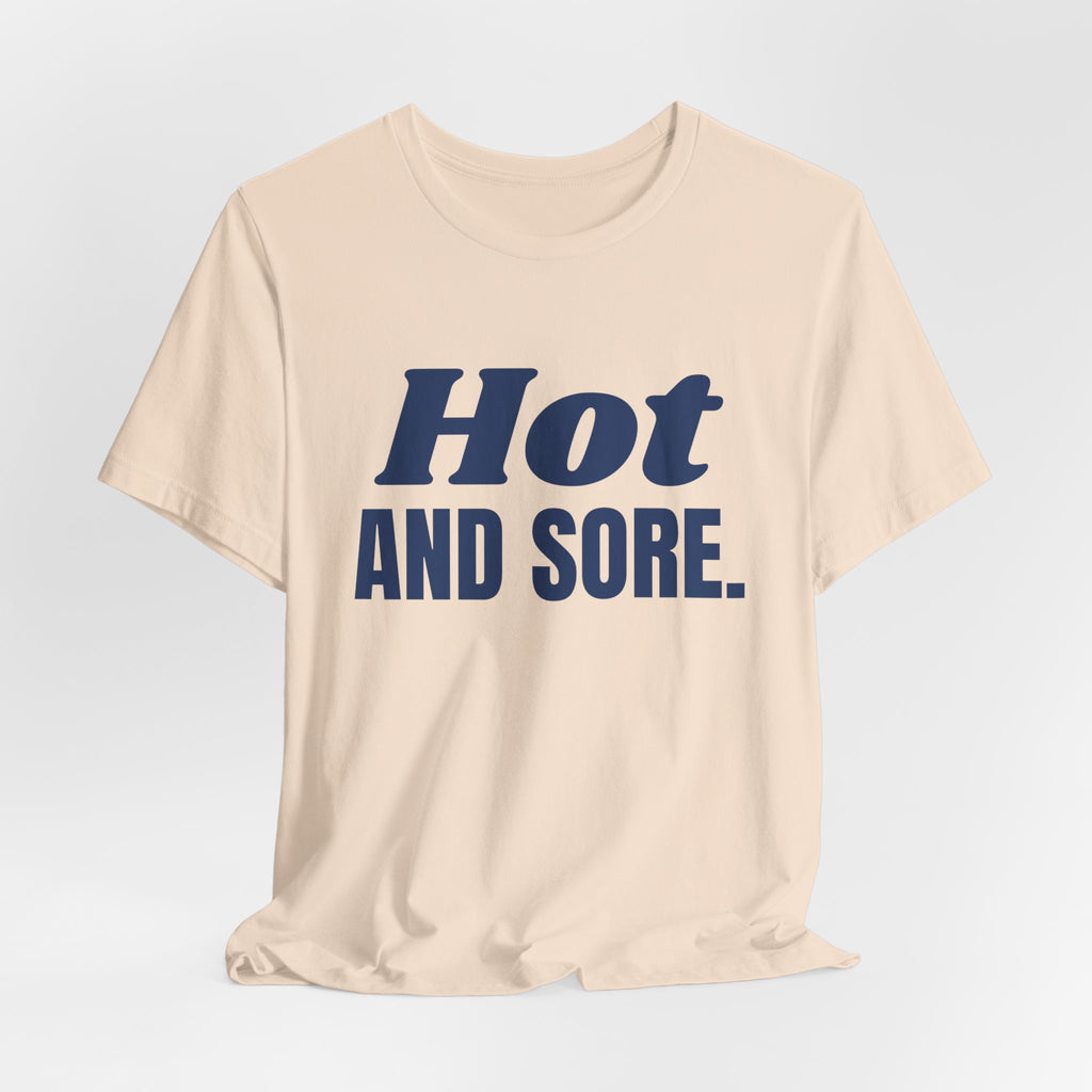 Hot and Sore Tee (Navy Blue Ink)
