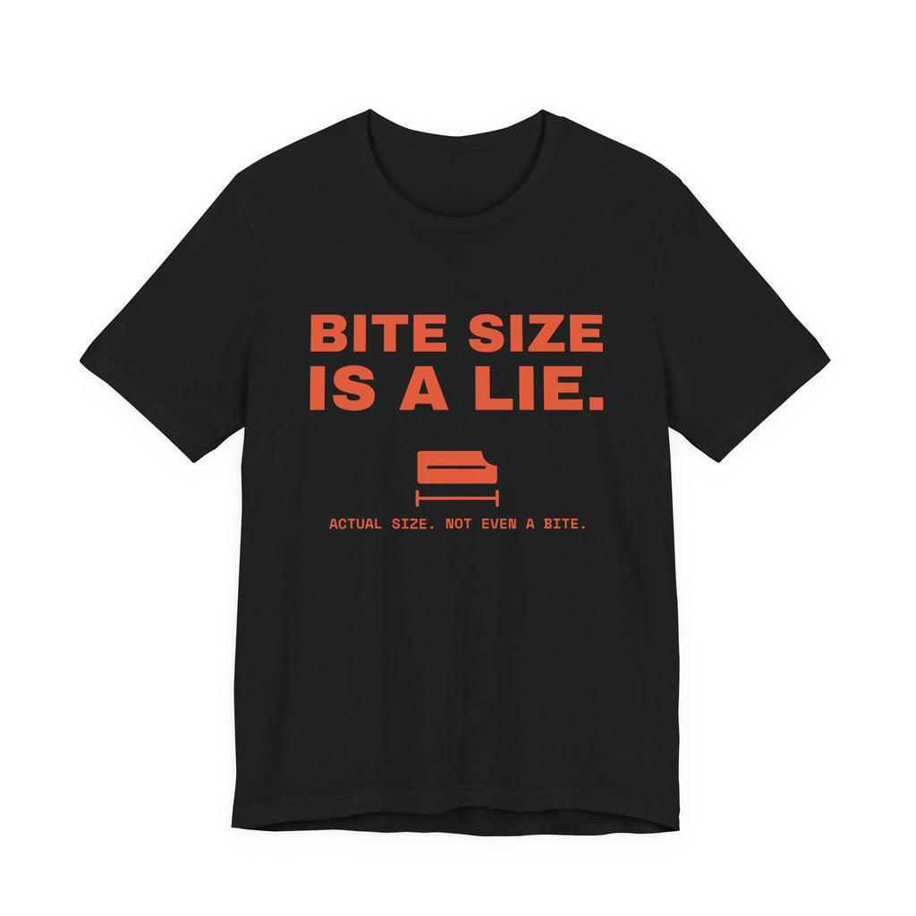 Bite Size Is a Lie Tee (Black / Orange)