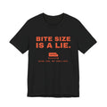 Bite Size Is a Lie Tee (Black / Orange)
