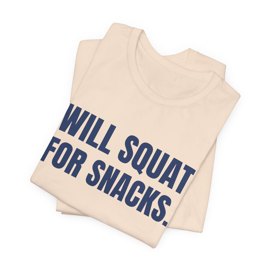 Will Squat for Snacks Tee (Navy Blue Ink)