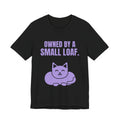 Owned by a Small Loaf Tee (Lavender)