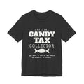 Official Candy Tax Collector Tee (Dark)