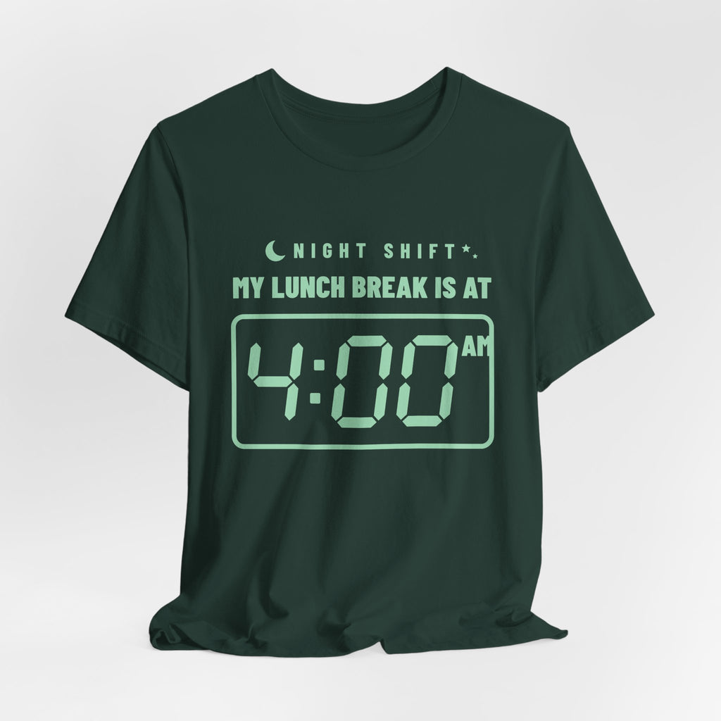 My Lunch Break Is at 4 AM Tee (Mint Green Ink)