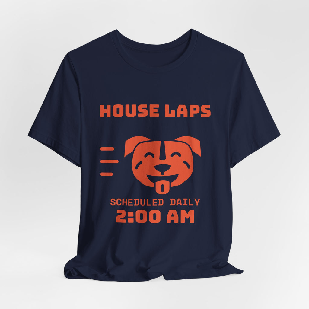 House Laps Scheduled Daily 2:00 AM Tee (Orange)