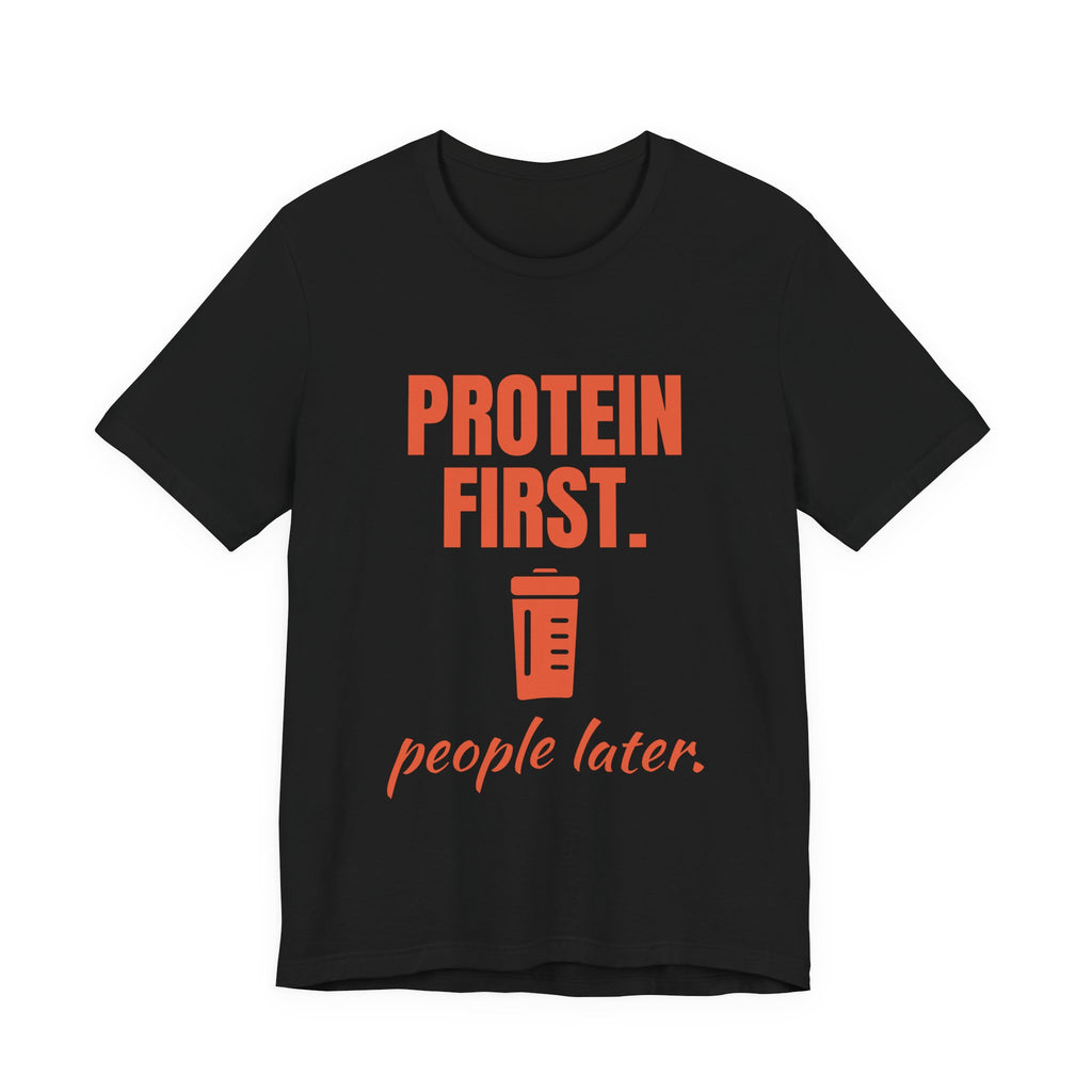 Protein First. People Later Tee (Orange)