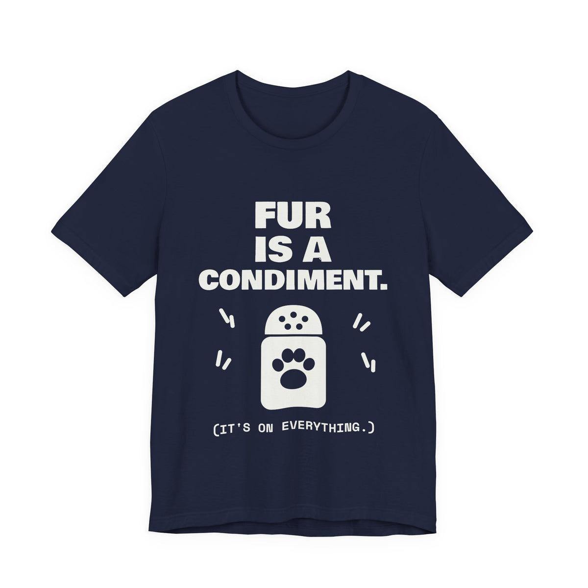 Fur Is a Condiment Tee (Dark)