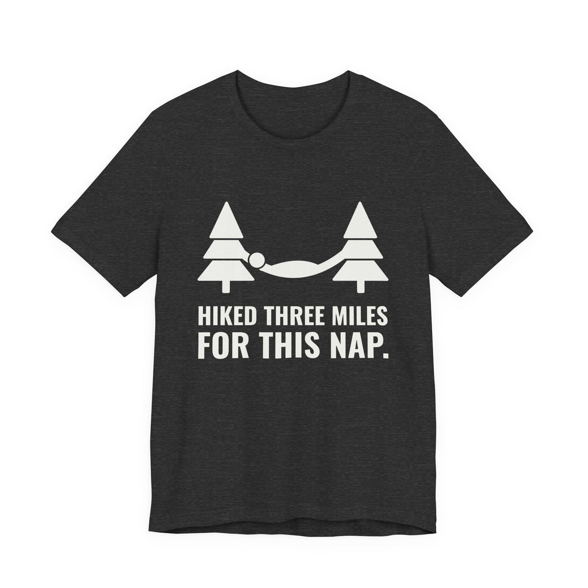 Hiked Three Miles for This Nap Tee (Dark)