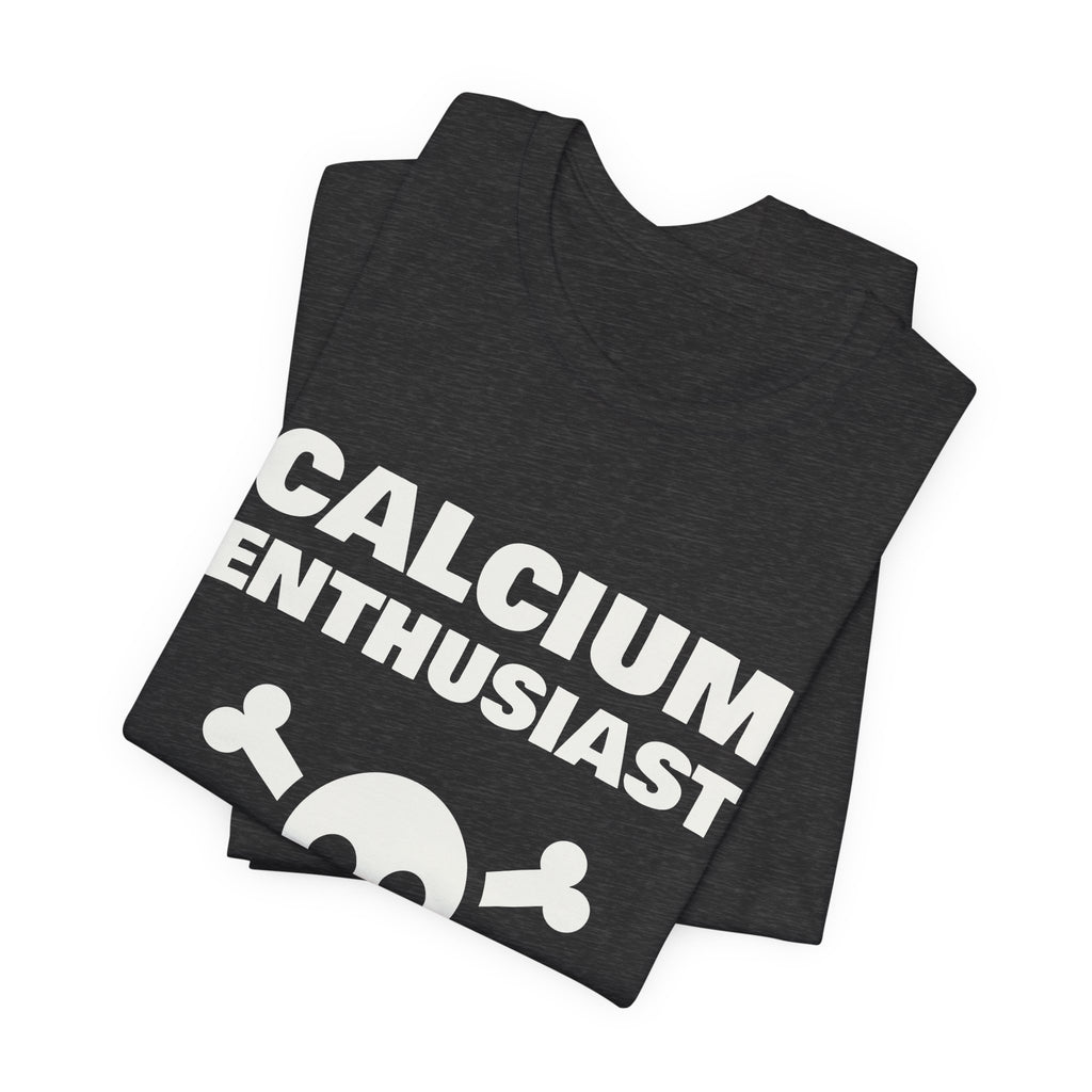 Calcium Enthusiast Tee (Dark)