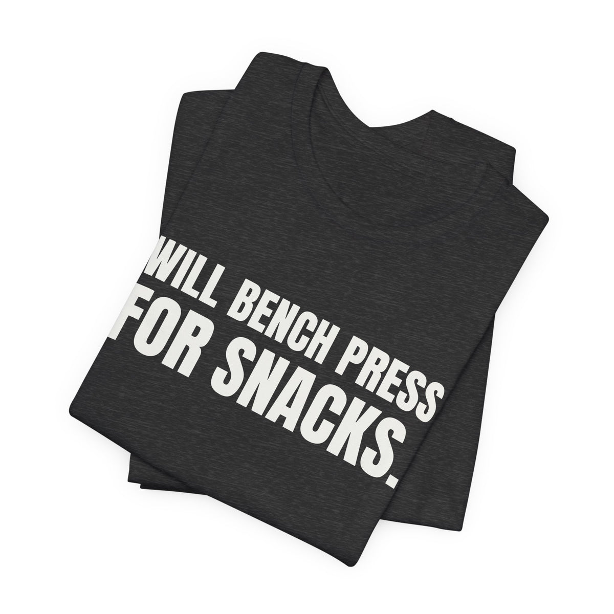 Will Bench Press for Snacks Tee (Dark)