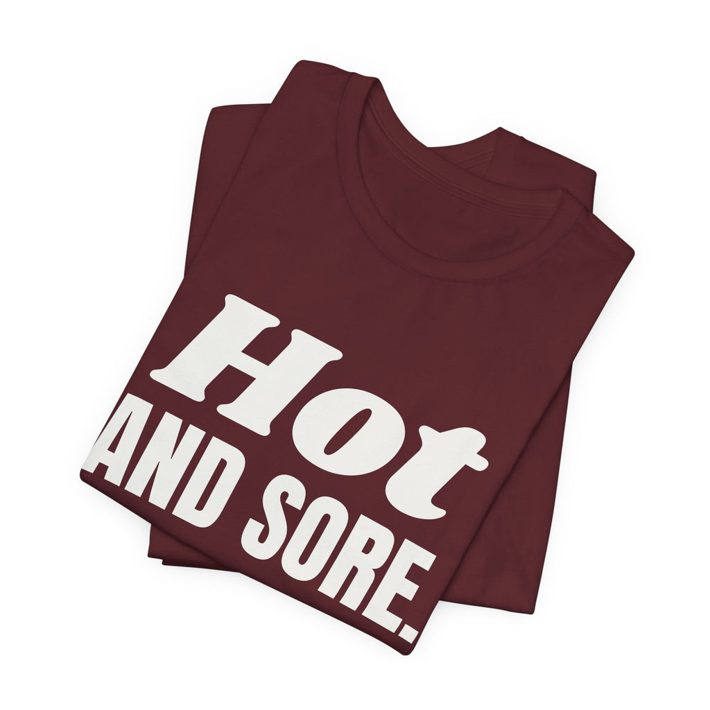 Hot and Sore Tee (Dark)