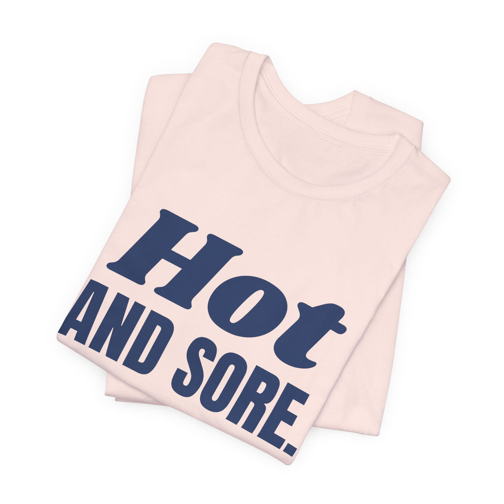 Hot and Sore Tee (Navy Blue Ink)