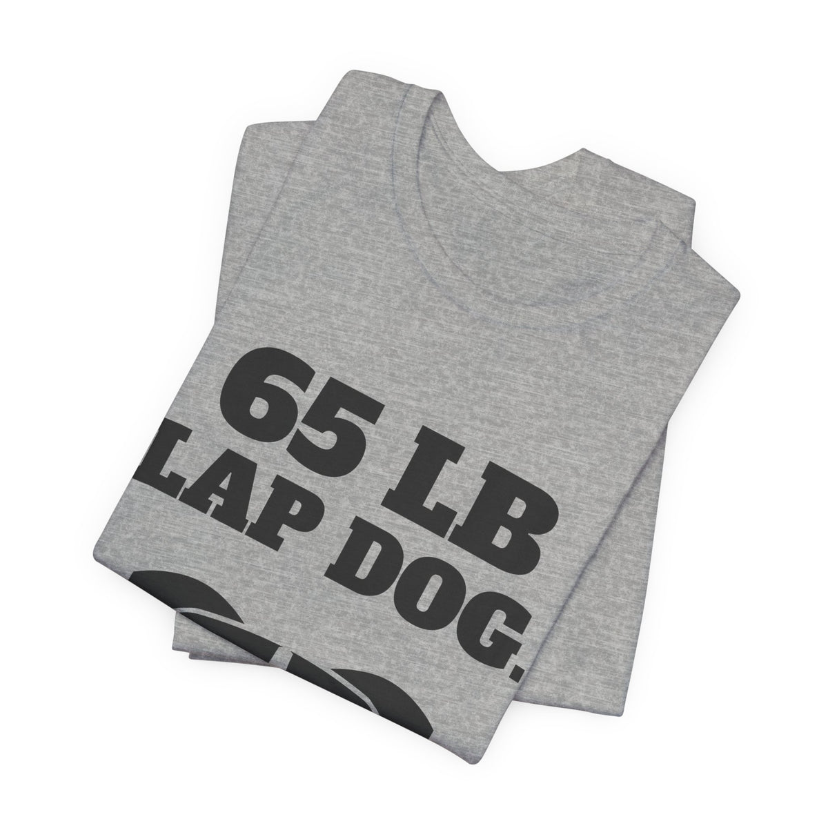 65 lb Lap Dog Tee (Light)